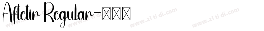 Aftetir Regular字体转换 Aftetir Regular字体转换